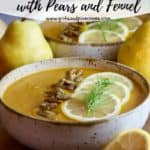 Pinterest pin for butternut squash and pear soup.