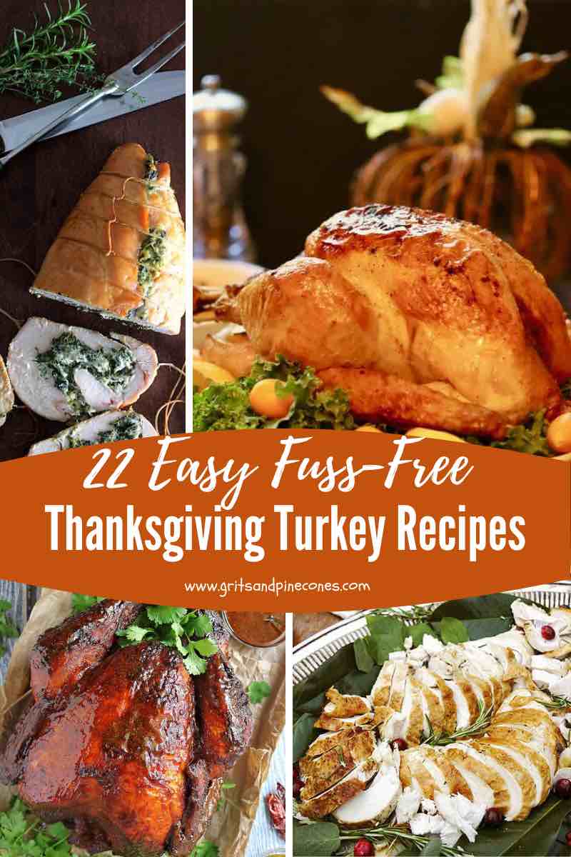 22 Easy No-Fuss Thanksgiving Turkey Recipes and Menu Ideas ...