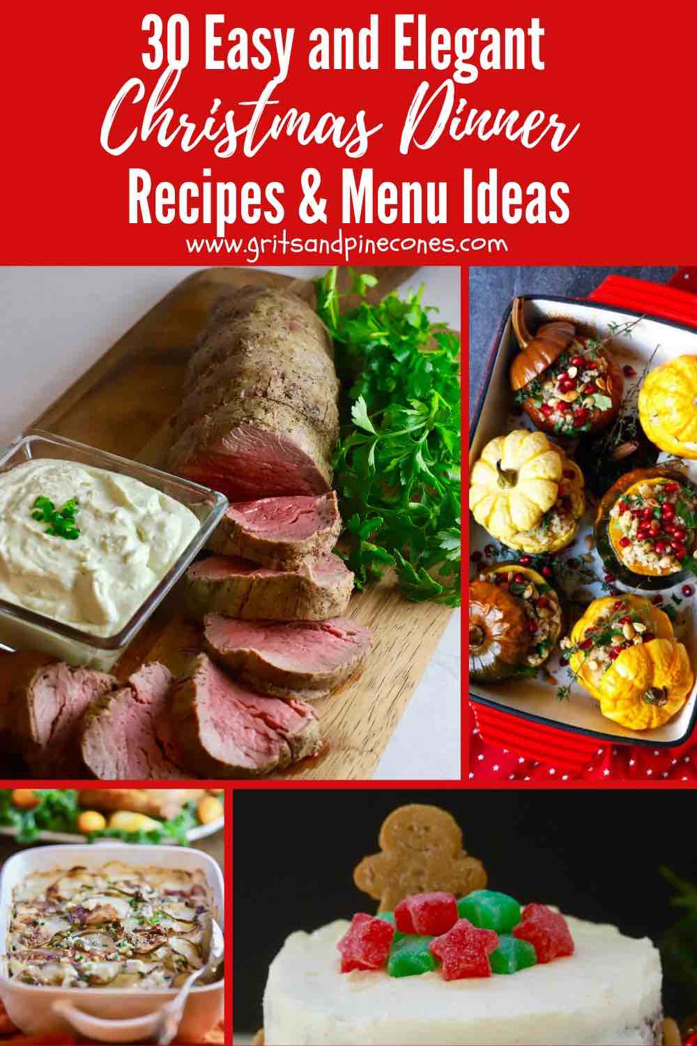 30 Easy And Elegant Christmas Dinner Menu Ideas | gritsandpinecones.com