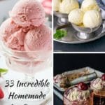 33 Incredible Homemade Ice Cream Recipes