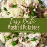 Pinterest pin for rustic mashed potatoes.