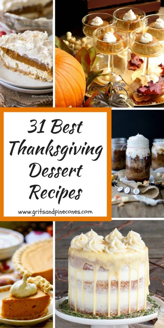 31 Best Thanksgiving Dessert Recipes | Grits and Pinecones