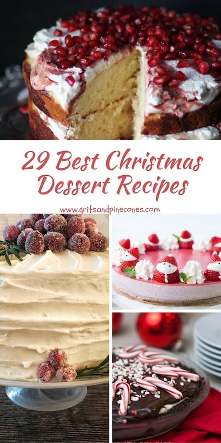 29 Best Christmas Dessert Recipes | Grits and Pinecones