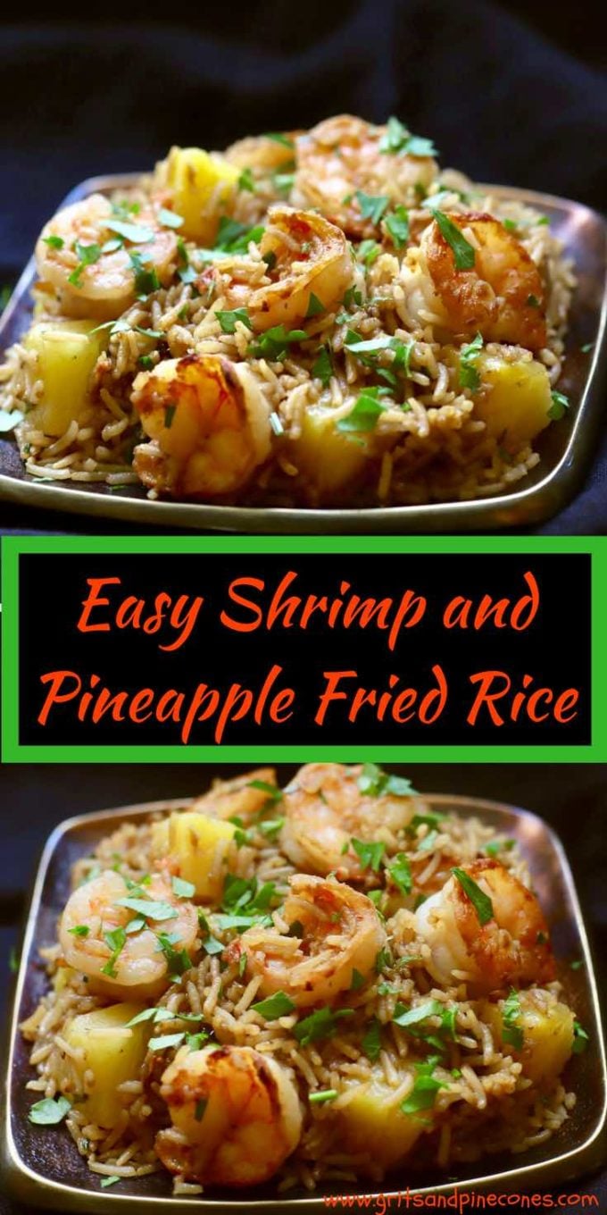 Easy Shrimp and Pineapple Fried Rice | gritsandpinecones.com