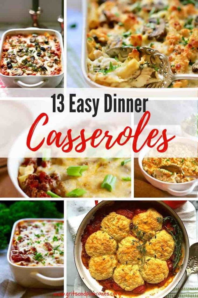 11 Easy Dinner Casserole Recipes | gritsandpinecones.com