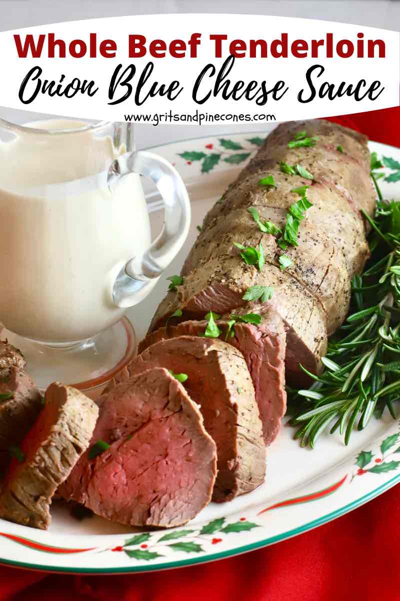 Roasted Whole Beef Tenderloin with Onion Blue Cheese Sauce