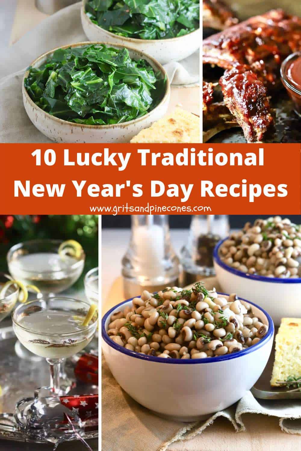 11 Traditional Good Luck Recipes for the New Year - Grits and Pinecones