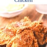 Pinterest pin showing fried chicken on a plate.