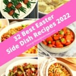 Pinterest pin showing 6 Easter side dishes.