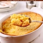 Pinterest pin showing a casserole dish with cornbread pudding.