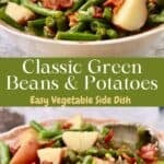 Pinterest pin showing two bowls of green beans cooked with potatoes and garnished with bacon.