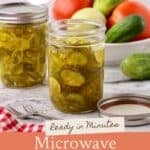 Pinterest pin featuring 2 jars of bread and butter pickles, a bowl of vegetables, and text.