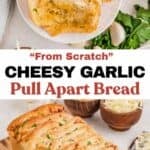 Pinterest pin showing two images, one is two pieces of cheesy garlic pull-apart bread, and the other is the entire golden brown loaf.